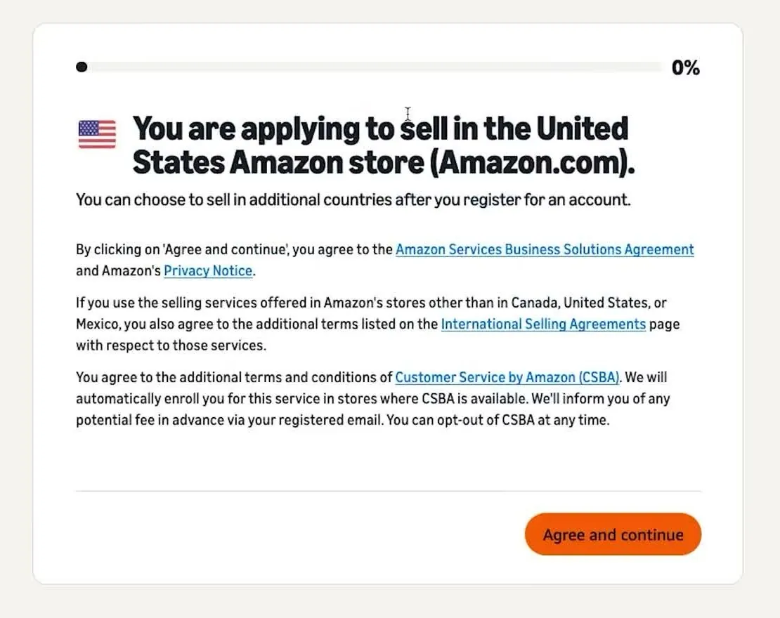 Amazon screen reading You are applying to sell in the United States Amazon store, with agreement links and an orange Agree and continue button, and a progress bar at 0 percent