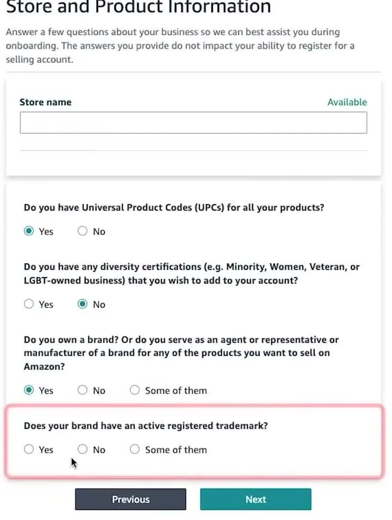 Amazon Store and Product Information screen after answering, with a highlighted question reading Does your brand have an active registered trademark with Yes, No and Some of them choices