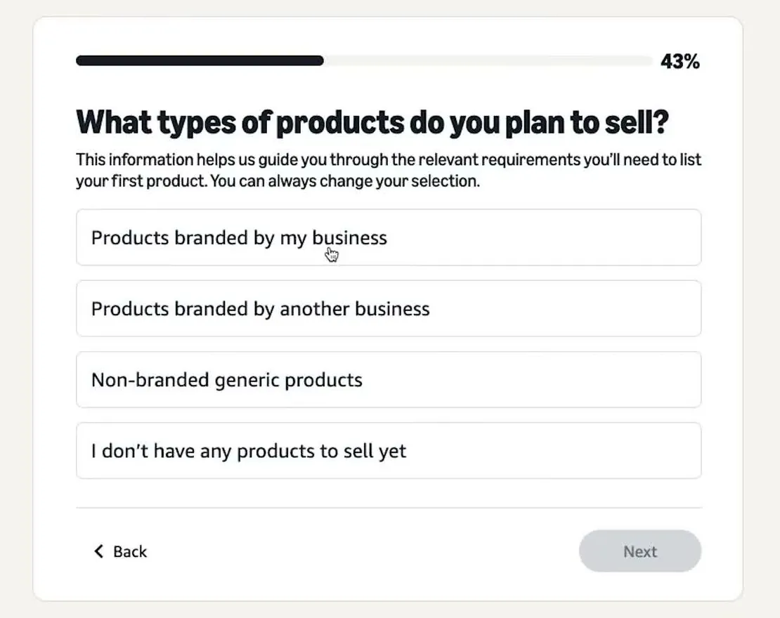 Amazon screen asking What types of products do you plan to sell, with four choices including I don't have any products to sell yet, a progress bar at 43 percent and a grey Next button