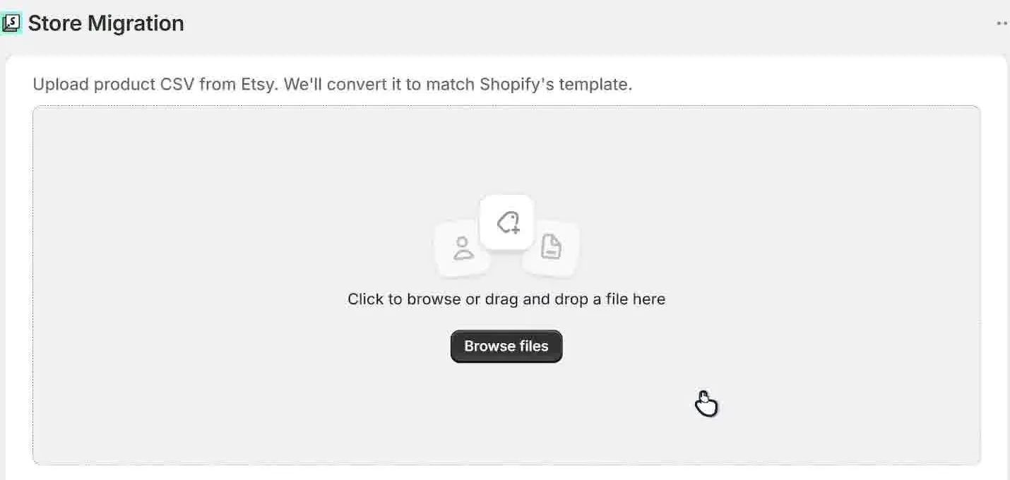 The Store Migration app screen in Shopify reading Upload product CSV from Etsy, with a Browse files button in a drop box