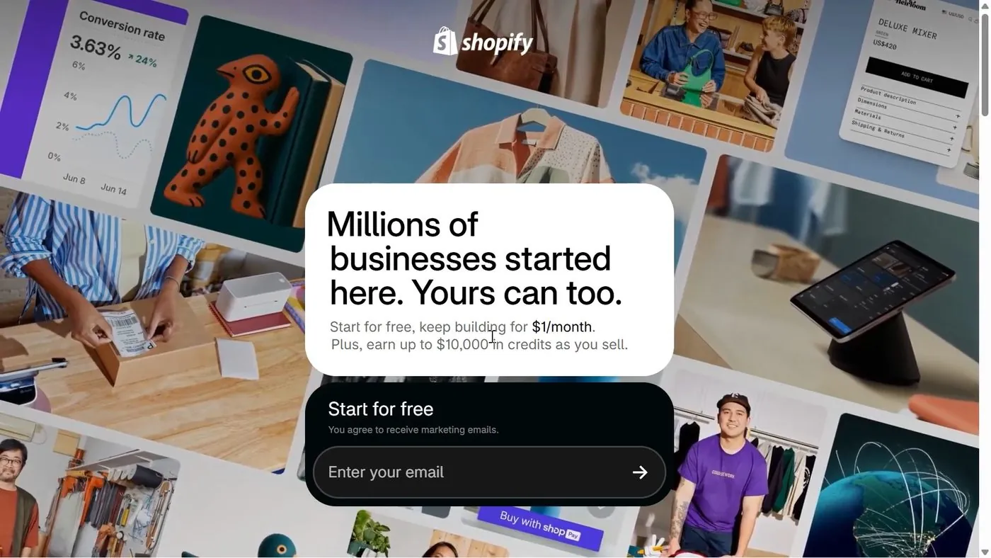 Shopify's home page with the headline Millions of businesses started here, the line Start for free, keep building for $1 a month, and a Start for free box asking for an email address